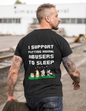 I Support Putting Animal Abusers To Sleep Tee