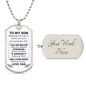 To My Son Proud Father Dog Tag | Perfect Gift for Son | Meaningful Gift from Father to Son
