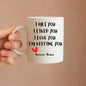 I'm Keeping You | White Mug Gift