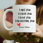 I'm Keeping You | White Mug Gift