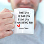 I'm Keeping You | White Mug Gift