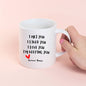 I'm Keeping You | White Mug Gift