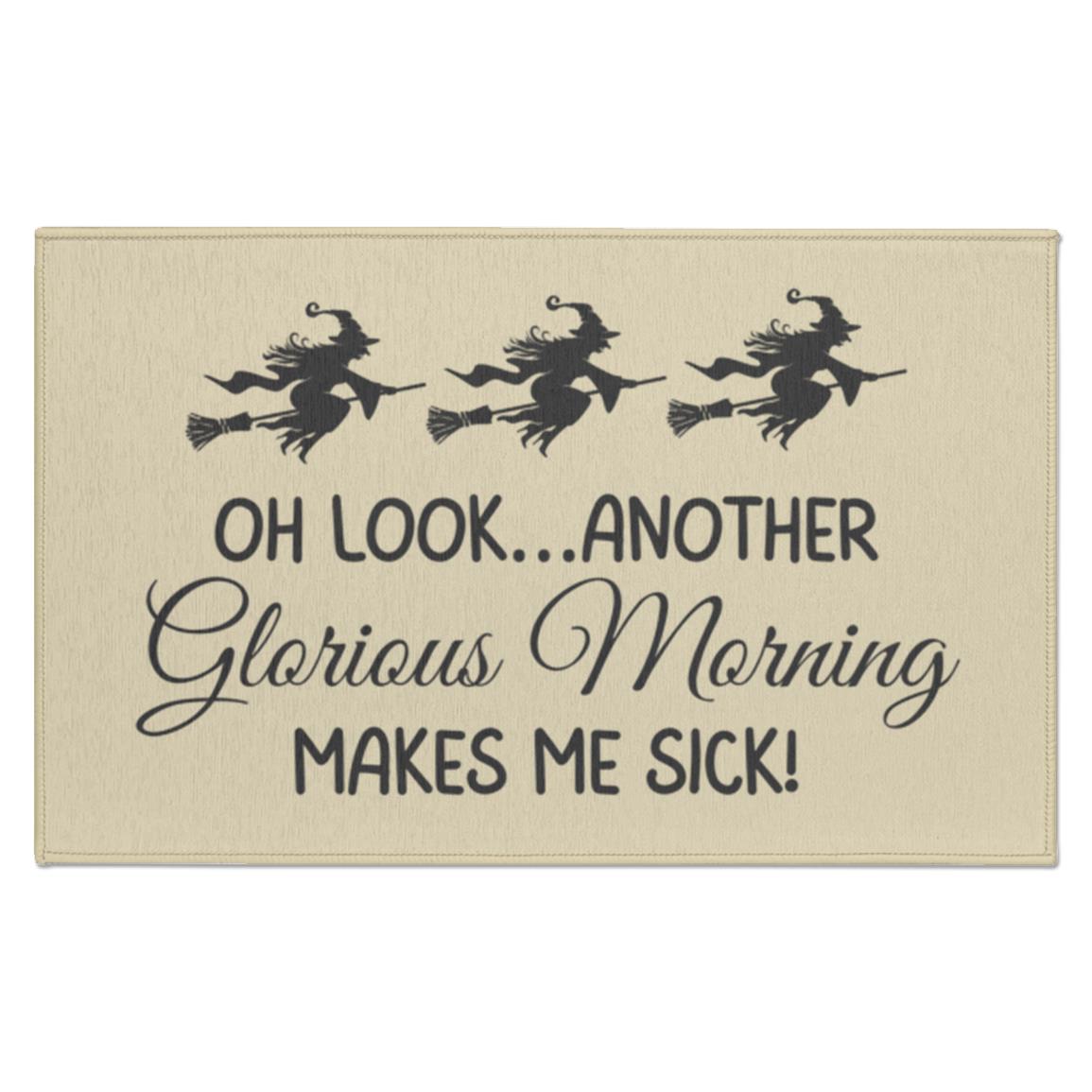 Oh Look Another Glorious Morning Makes Me Sick Home Decor Indoor Mat | Halloween Decorations