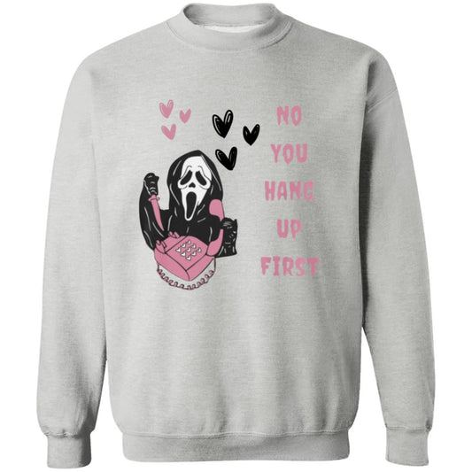 No You Hang Up First Halloween Crewneck Pullover Sweatshirt | Perfect Unisex Sweater for Fall | Spooky Season Sweater