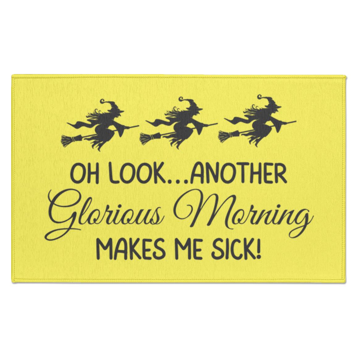 Oh Look Another Glorious Morning Makes Me Sick Home Decor Indoor Mat | Halloween Decorations