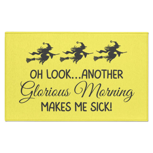 Oh Look Another Glorious Morning Makes Me Sick Home Decor Indoor Mat | Halloween Decorations