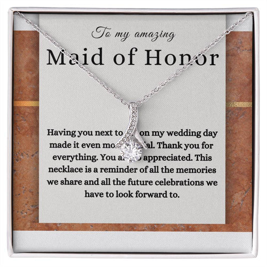 To My Amazing Made Of Honor Stunning Gift | Perfect Gift For Your Maid Of Honor