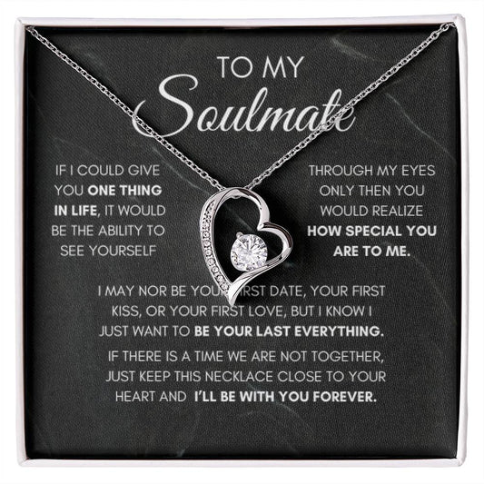 To My Soulmate Enchanted Necklace for Her | Perfect Gift for Anniversary, Birthday, Holiday Gift,  Valentines day | Perfect Gift for Soulmate