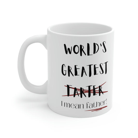 World’s Greatest Farter *Father Ever Ceramic Mug 11oz | Perfect Funny Father’s Day Gift