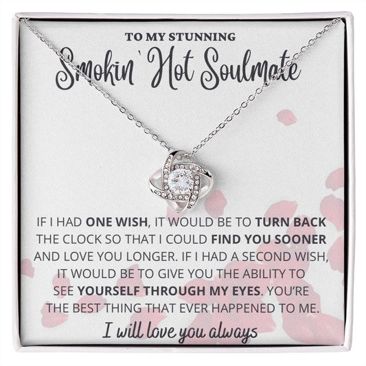 Love Knot Necklace for Smokin' Hot Soulmate