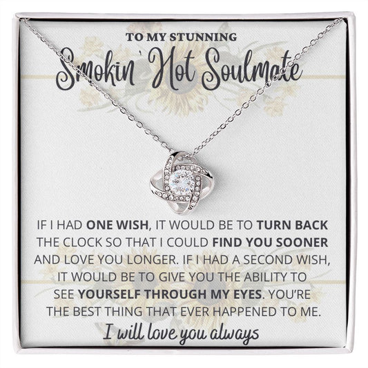 Love Knot Necklace for Smokin' Hot Soulmate