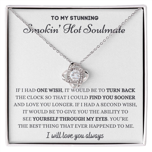 Love Knot Necklace for Smokin' Hot Soulmate